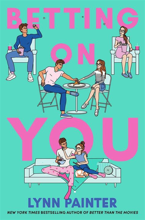 Betting on You by Lynn Painter .